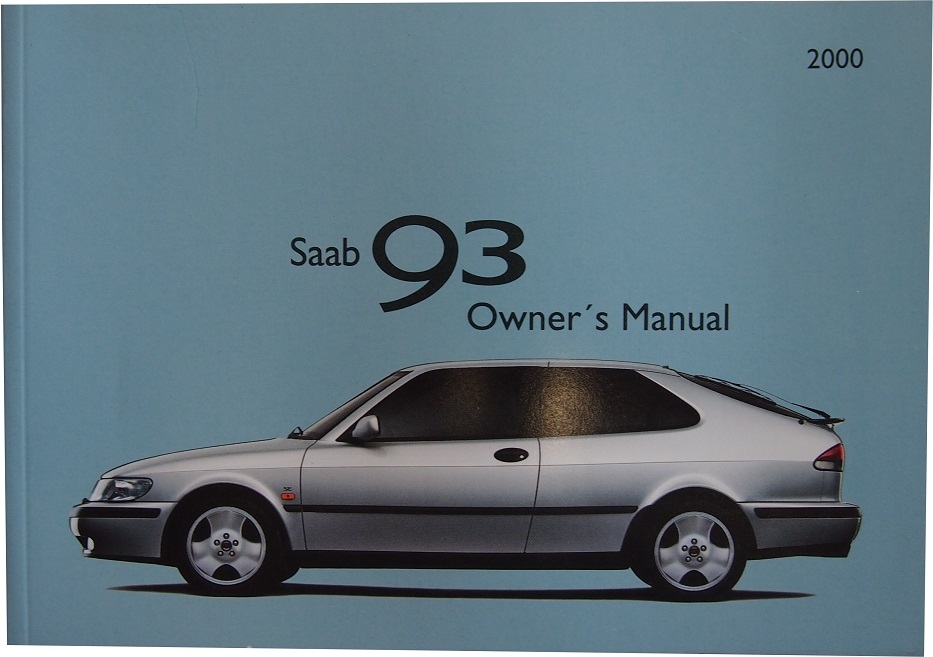 saab 9.3 Owner's Manual 2000 RBM Saab Parts